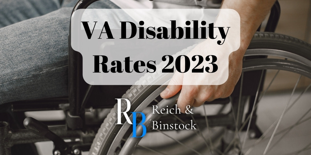 VA Disability Rates 2023 | Reich & Binstock | VA Disability Claims